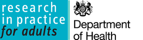 Resources from Research in Practice for Adults, working in partnership with the Department of Health